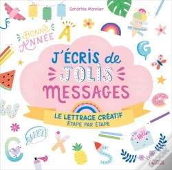 Capa do artigo J'Écris De Jolis Messages ; Le Lettrage Créatif, Étape Par Étape