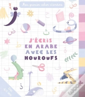 J'Écris En Arabe Avec Les Houroufs