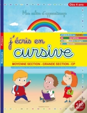 J'Ecris En Cursive- Moyenne Section- Grande Section- Cp (Mon Cahier D'Apprentissage) Des 4 Ans- Maternelle Primaire 120 P.