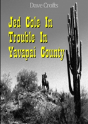 Jed Cole In Trouble In Yavapai County - Preview