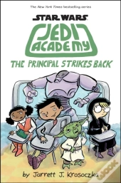 Jedi Academy 6: The Principal Strikes Back