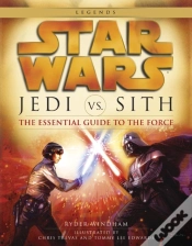 Capa do artigo Jedi Vs. Sith: Star Wars: The Essential Guide To The Force