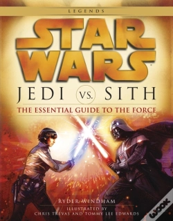 Capa do artigo Jedi Vs. Sith: Star Wars: The Essential Guide To The Force