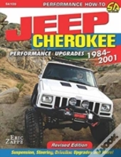 Jeep Cherokee Xj Performance Upgrades 1984-2001