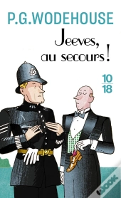 Jeeves T.2 ; Au Secours !