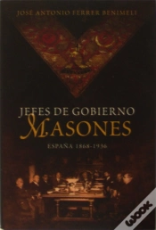 Capa do artigo Jefes De Gobierno Masones España 1868-1936
