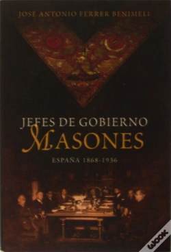 Capa do artigo Jefes De Gobierno Masones España 1868-1936