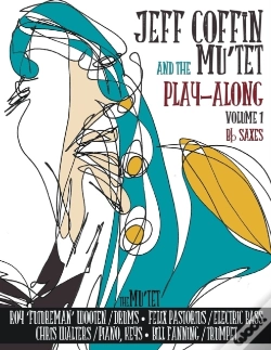 Capa do artigo Jeff Coffin & The Mu'Tet Play Along (Bb Saxes)