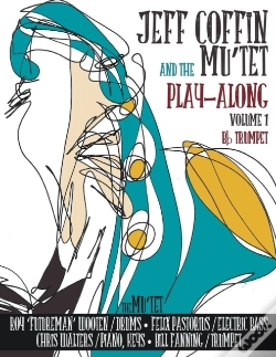 Capa do artigo Jeff Coffin & The Mu'Tet Play Along (Bb Trumpet)