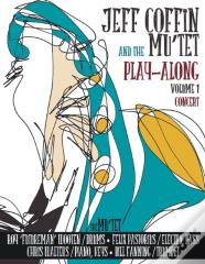Jeff Coffin & The Mu'Tet Play Along (Concert)
