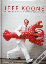 Jeff Koons, Entretiens Avec Norman Rosenthal