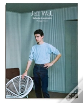 Jeff Wall, Refonder La Modernité