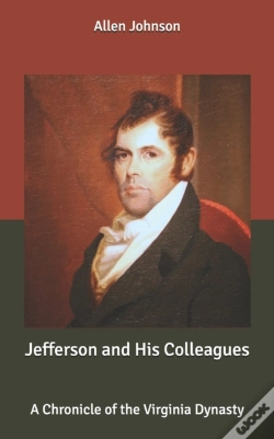 Capa do artigo Jefferson And His Colleagues