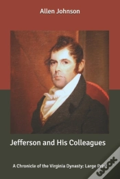 Capa do artigo Jefferson And His Colleagues