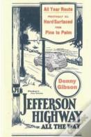 Jefferson Highway All The Way