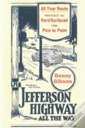 Jefferson Highway All The Way