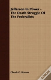 Capa do artigo Jefferson In Power - The Death Struggle