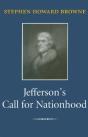 Jefferson'S Call For Nationhood - Preview