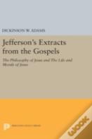 Jefferson'S Extracts From The Gospels
