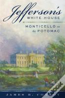 Jefferson'S White House