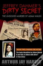 Jeffrey Dahmer'S Dirty Secret
