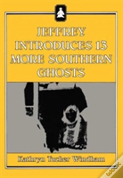 Capa do artigo Jeffrey Introduces Thirteen More Southern Ghosts