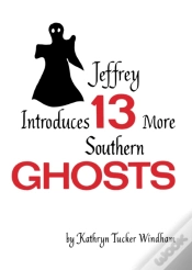 Capa do artigo Jeffrey Introduces Thirteen More Southern Ghosts