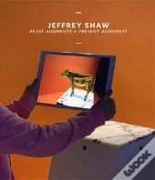Jeffrey Shaw : Passe Augmente X Present Augmente