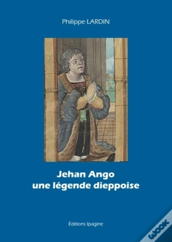 Capa do artigo Jehan Ango Une Légende Dieppoise