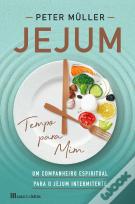 Jejum, Tempo para Mim