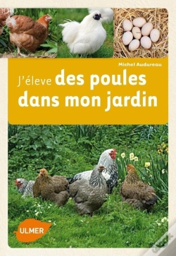 Capa do artigo J'Élève Des Poules Dans Mon Jardin