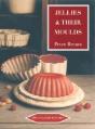 Jellies And Their Moulds - Preview