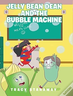 Capa do artigo Jelly Bean Dean And The Bubble Machine