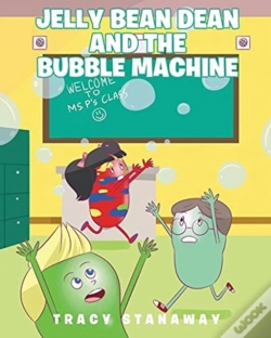 Capa do artigo Jelly Bean Dean And The Bubble Machine