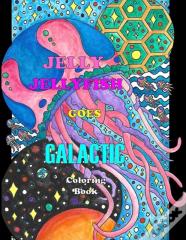 Jelly Jellyfish Goes Galactic