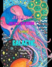 Jelly Jellyfish Goes Galactic