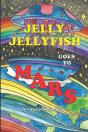 Jelly Jellyfish Goes To Mars - Preview