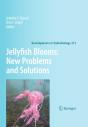 Jellyfish Blooms: New Problems And Solutions - Preview