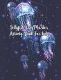 Jellyfish Dot Marker Activity Book For Kids - Preview