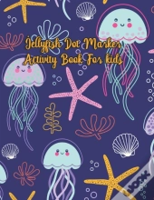 Jellyfish Dot Marker Activity Book For Kids