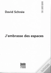 J'Embrasse Des Espaces