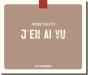 J'En Ai Vu - Preview