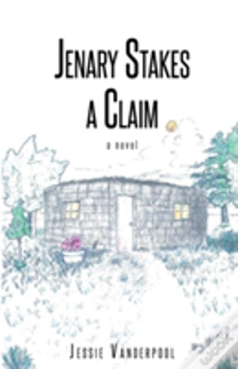 Jenary Stakes A Claim: Revised Edition