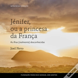 Capa do artigo Jénifer, Ou A Princesa Da França, As Ilhas (Realmente) Desconhecidas