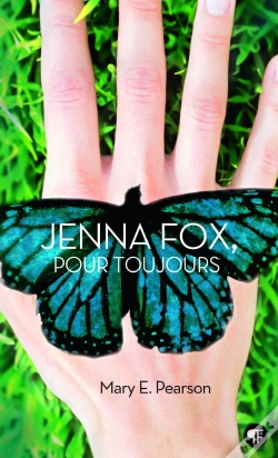 Capa do artigo Jenna Fox, Pour Toujours