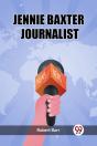 Jennie Baxter Journalist (Edition2023) - Preview