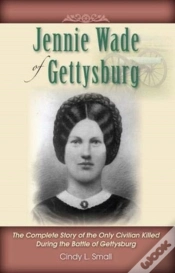 Capa do artigo Jennie Wade Of Gettysburg