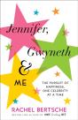Jennifer, Gwyneth & Me - Preview