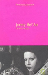 Jenny Bel'Air ; Une Creature
