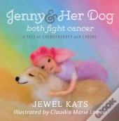 Jenny & Her Dog Both Fight Cancer